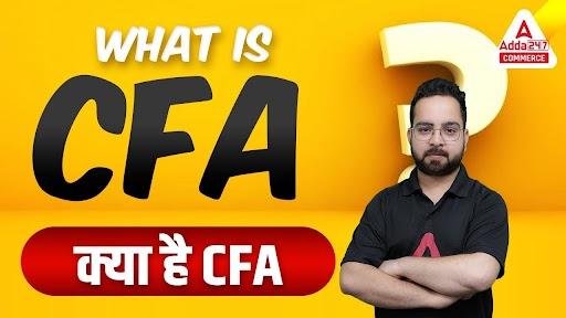 What is CFA