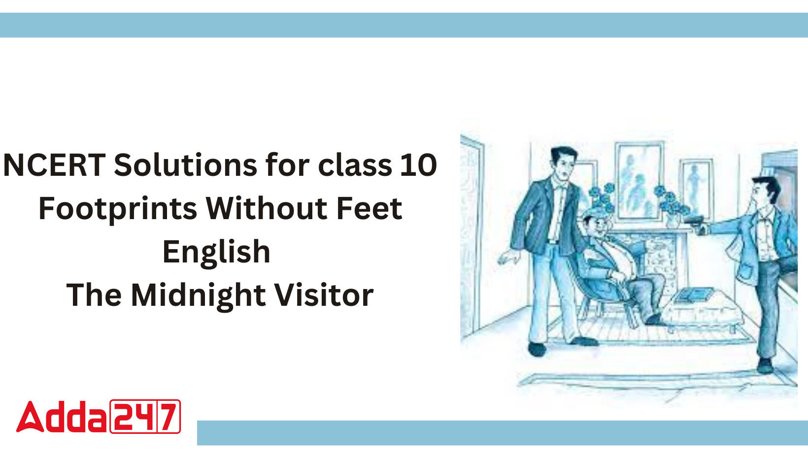 NCERT Solutions Class 10 Footprints Without Feet Chapter 3 The Midnight Visitor_20.1