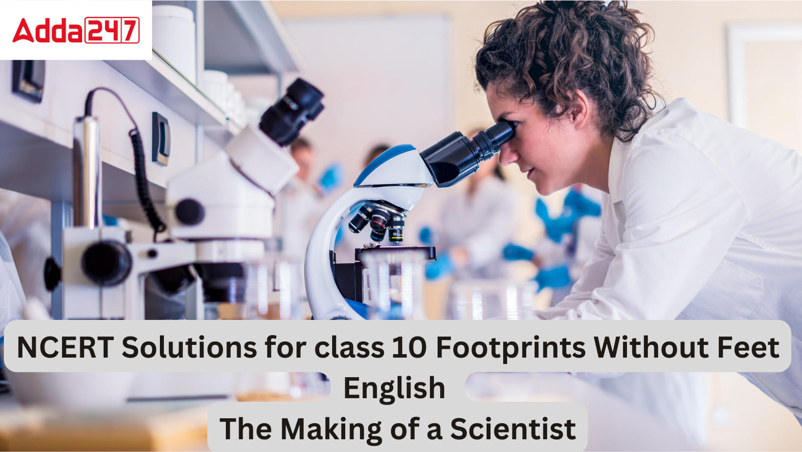 NCERT Solutions for class 10 Footprints Without Feet English The Making of a Scientist