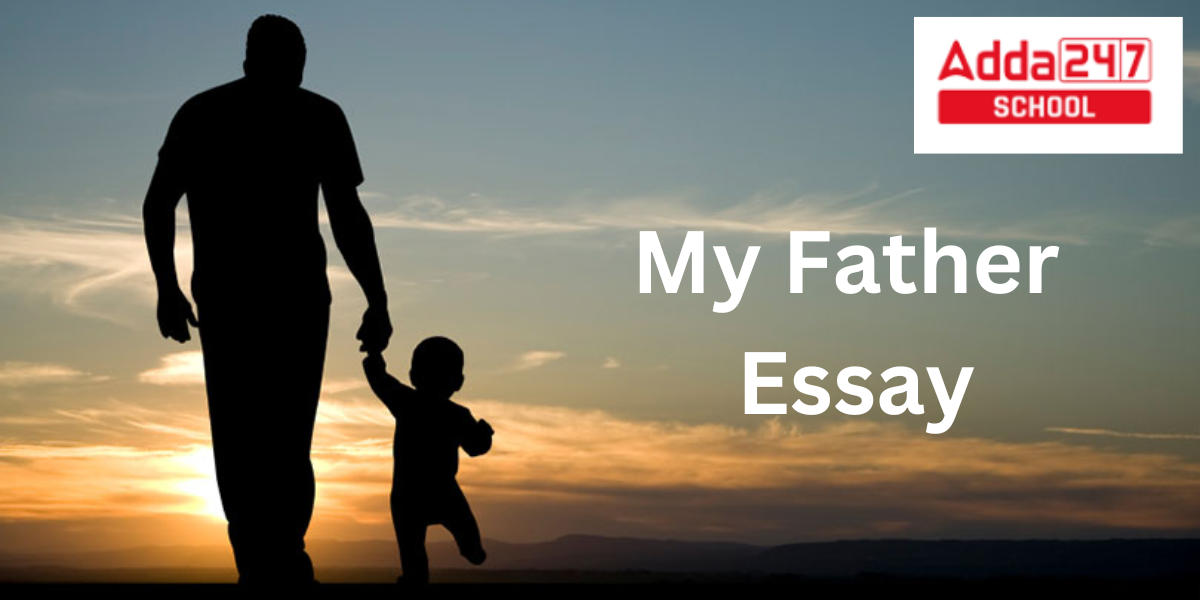 my father essay 200 words in english