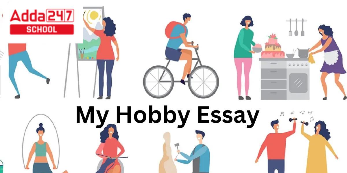 My Hobby Essay for Class 10 in English & Hindi_20.1