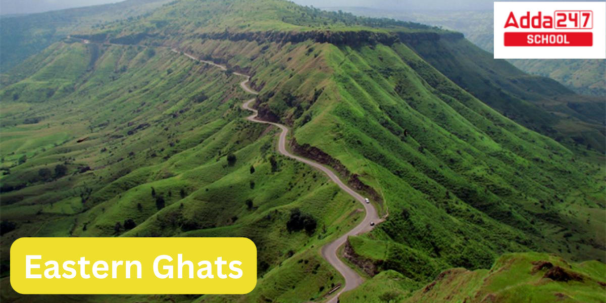 Eastern Ghats in India Map, Check States, Highest peak_20.1