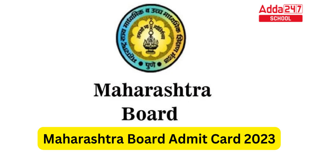 Maharashtra Board Admit Card 2023