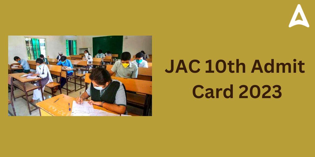 JAC 10th Admit Card 2023