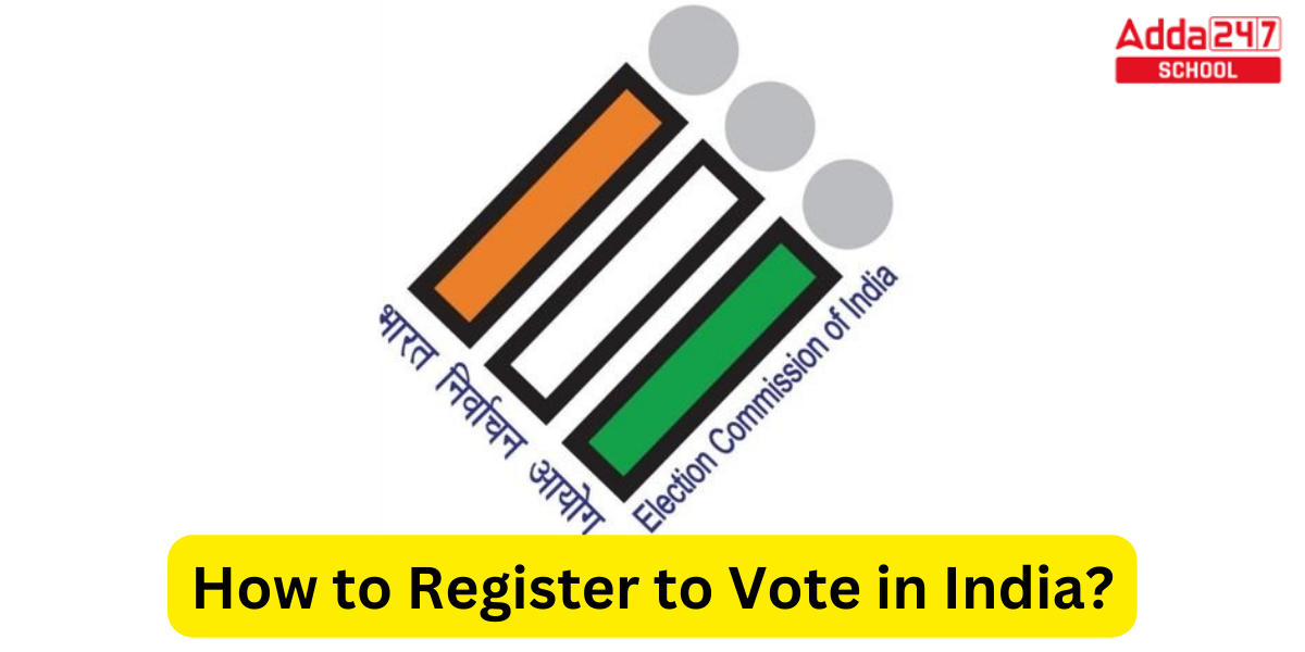 How to Register to Vote in India?