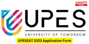 UPESEAT 2023 Application Form