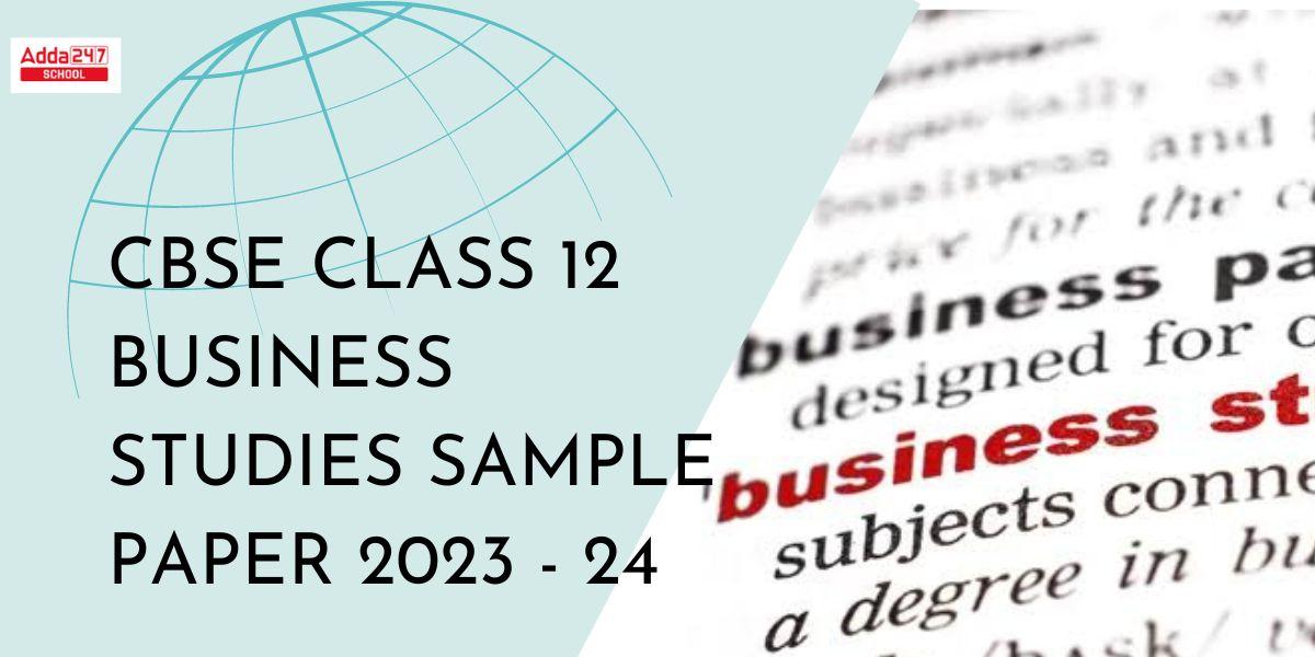 Class 12 Business Studies Sample Paper 2023-24 with Solution PDF_20.1