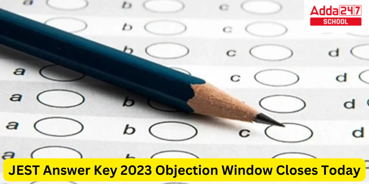 JEST Answer Key 2023 Objection Window