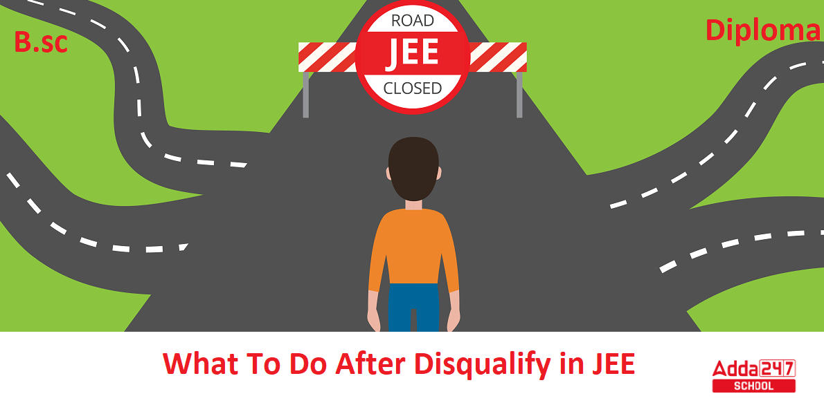 What To Do After Disqualify in JEE