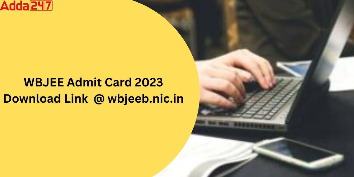 WBJEE Admit Card Download Link Out @ wbjeeb.nic.in_20.1