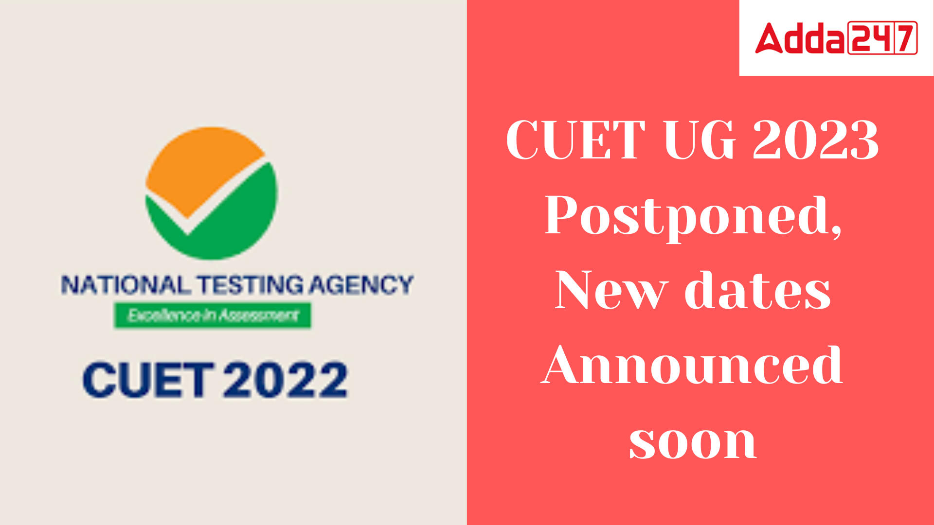 CUET UG 2023 Postponed, New dates Announced soon