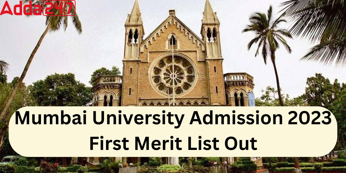 Mumbai University Admission 2023 First Merit List