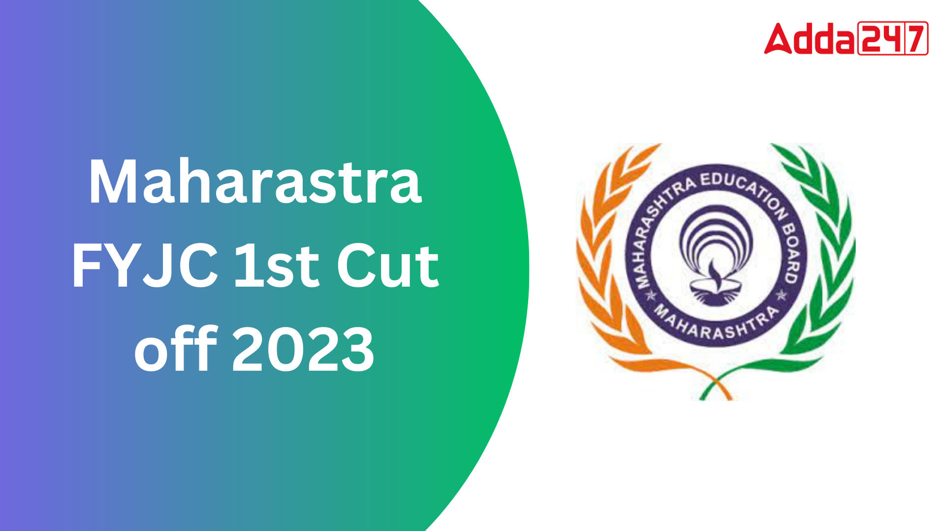 Maharastra FYJC 1st Cut off 2023