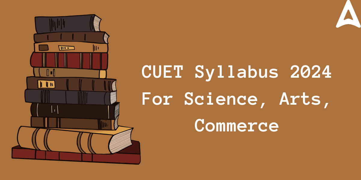 CUET UG Syllabus 2024 for Science, Arts, Commerce Students_20.1