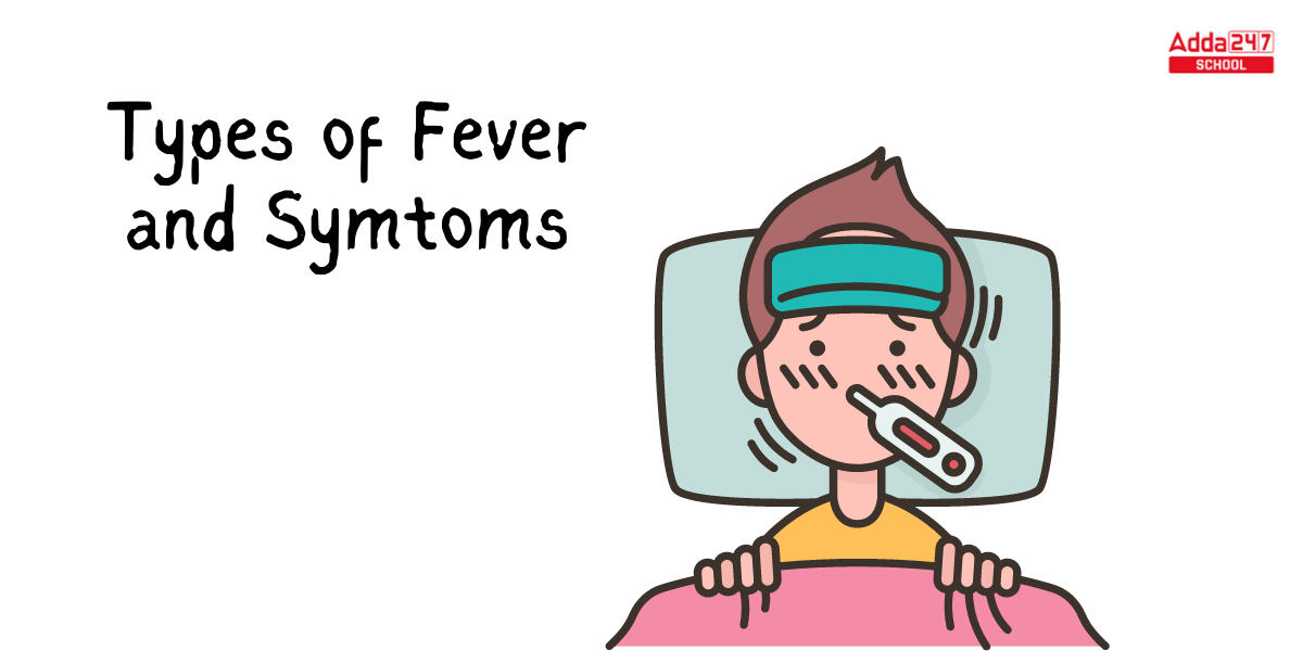 Types of Fever, Know Pyrexia Symptoms_3.1