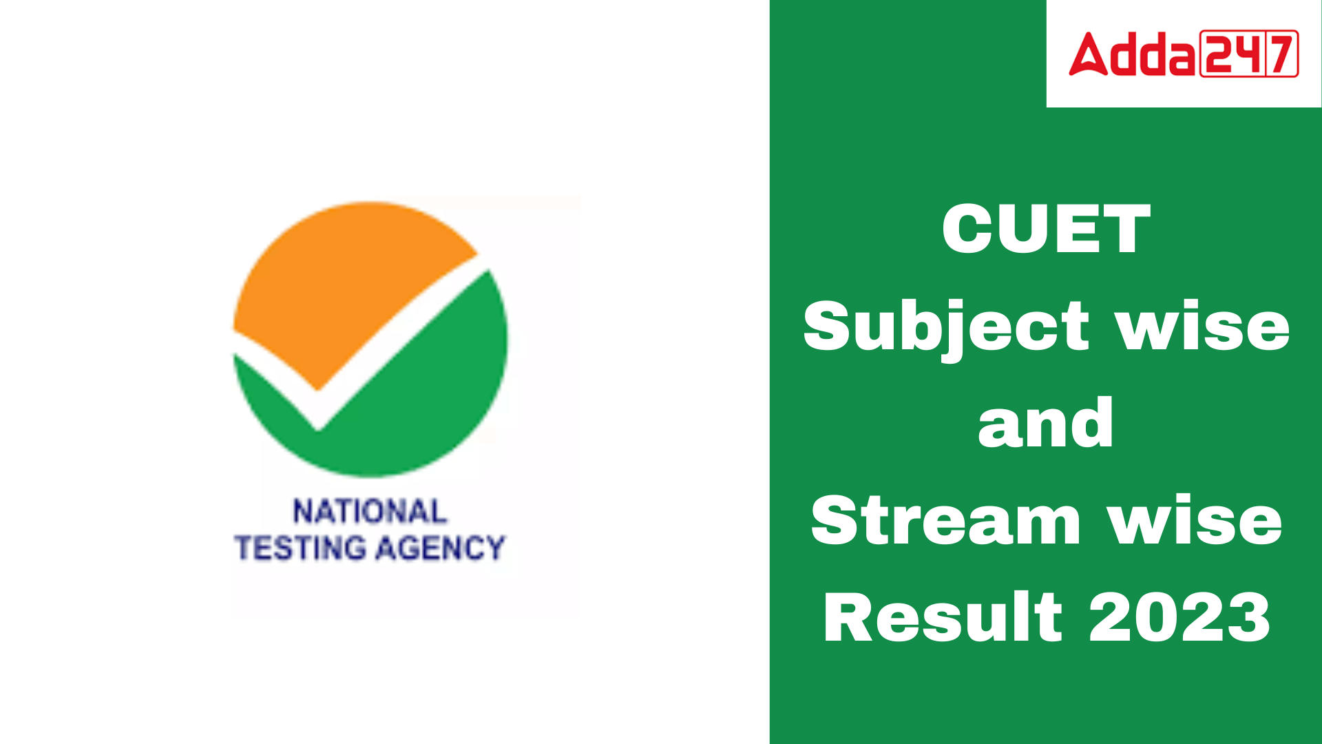 CUET Subject wise and Stream wise Result 2023