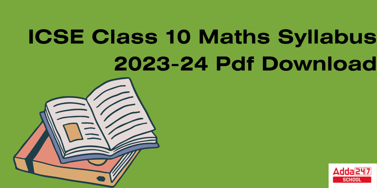 ICSE Class 10 Maths Syllabus 2023-24