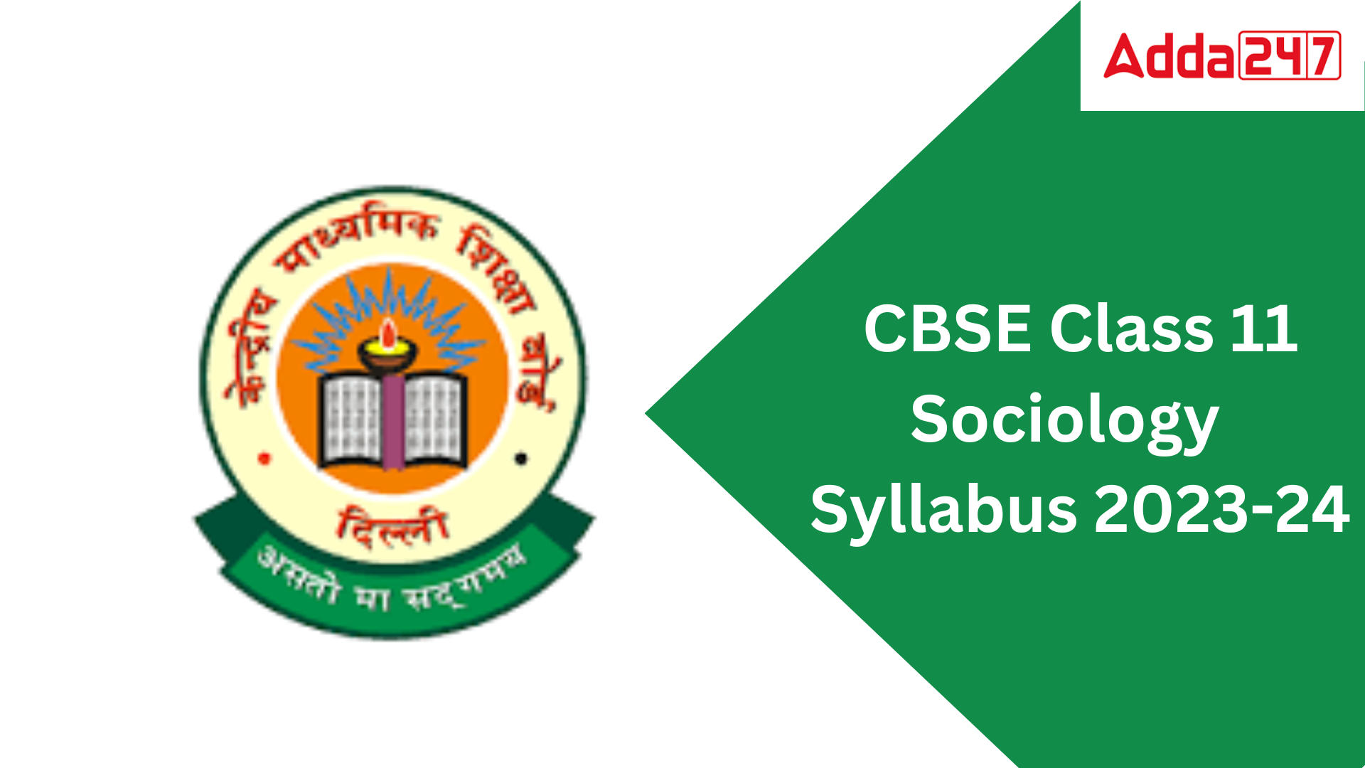 CBSE Class 11 Socioology Syllabus 2023-24