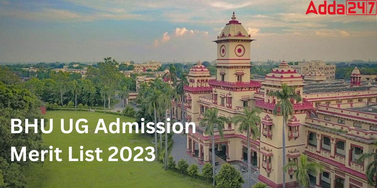 BHU UG Admission First Merit List 2023