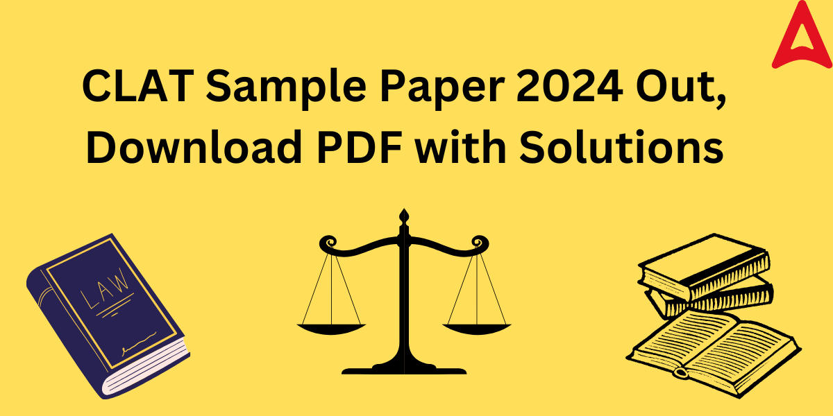 CLAT Sample Paper 2024 PDF with Solutions [Free]