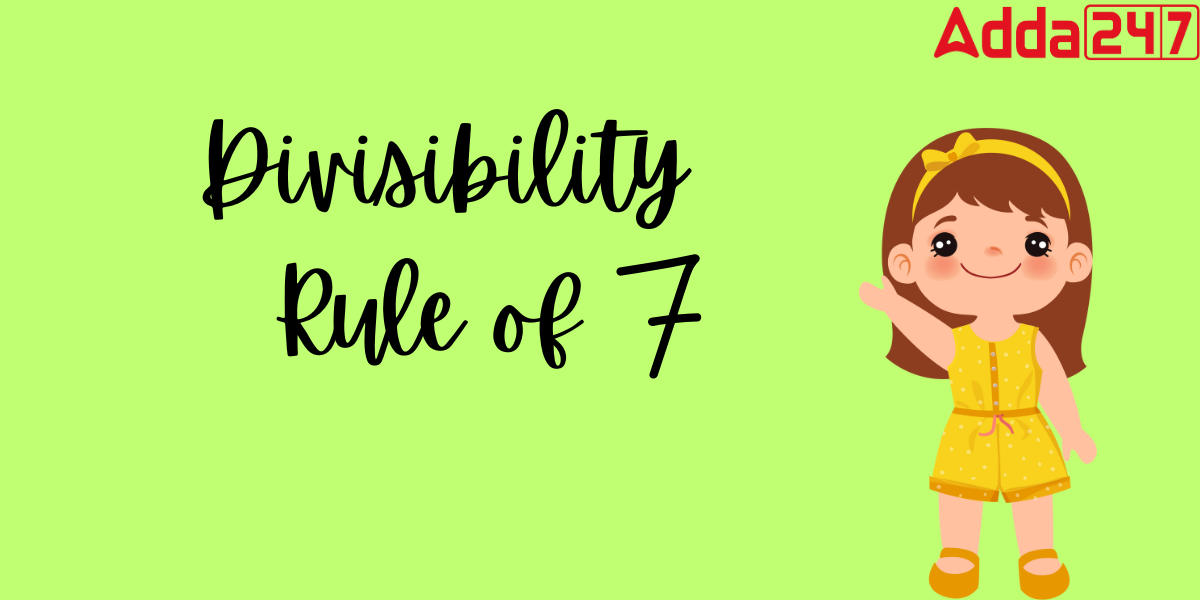 Divisibility Rule of 7