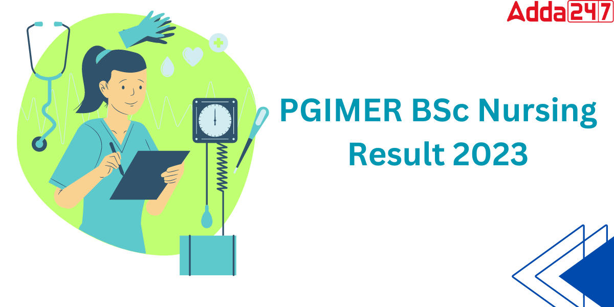 PGIMER BSc Nursing Result 2023