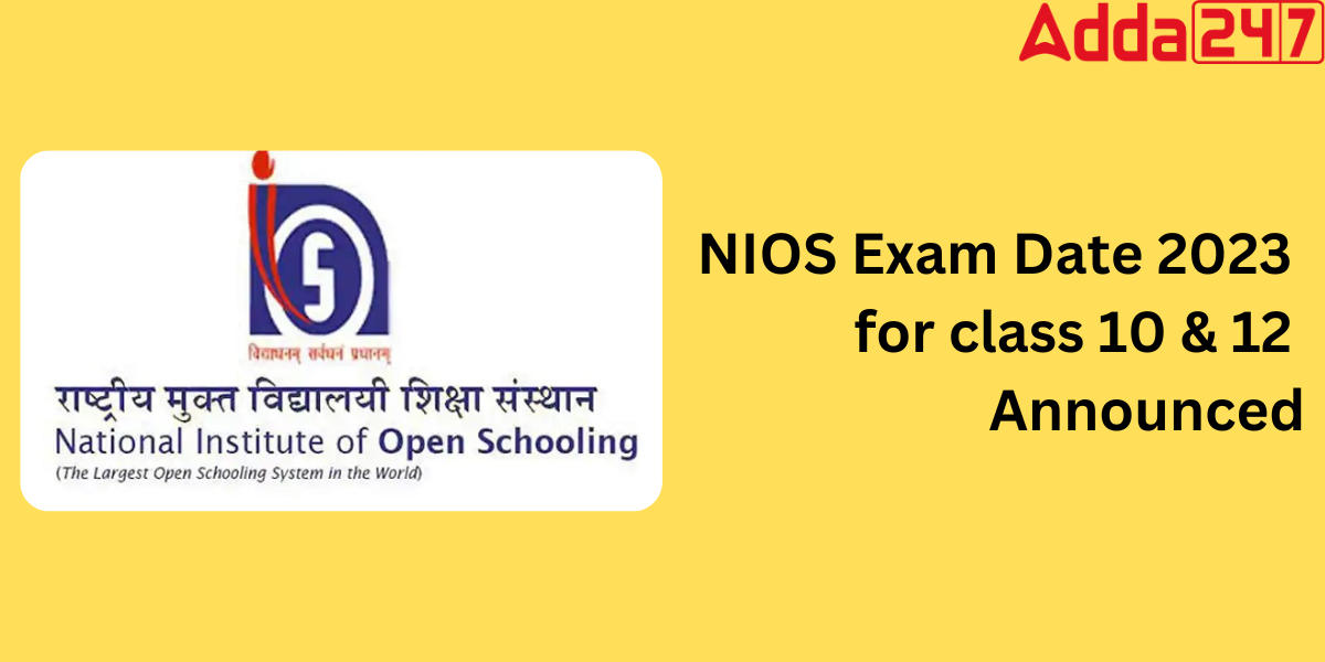 NIOS Exam Date 2023, NIOS Date Sheet October For Class 12,10