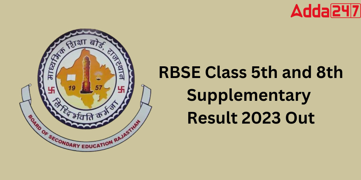 RBSE 5th Supplementary Result 2023 and RBSE 8th Supplementary Result 2023
