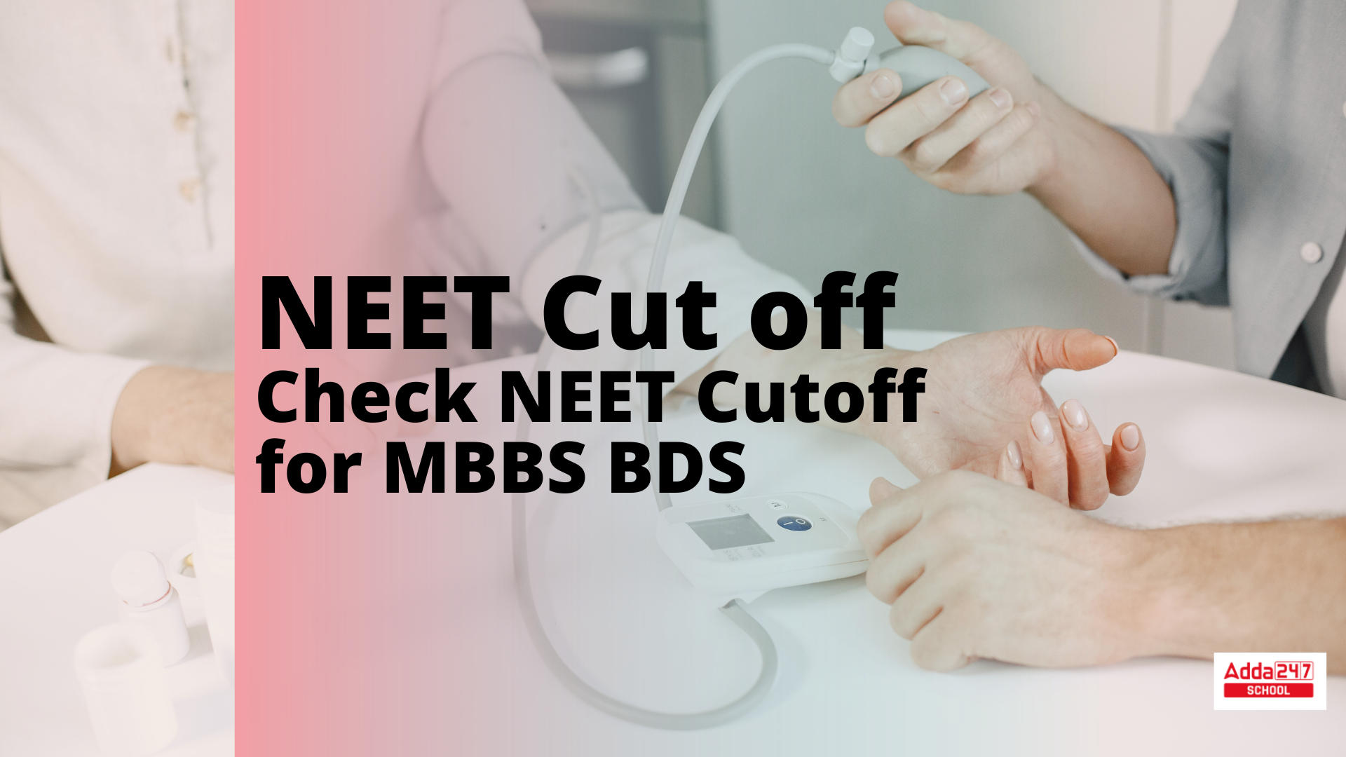 NEET Cut Off, Category wise Cutoff, Qualifying Marks for MBBS, BDS_20.1