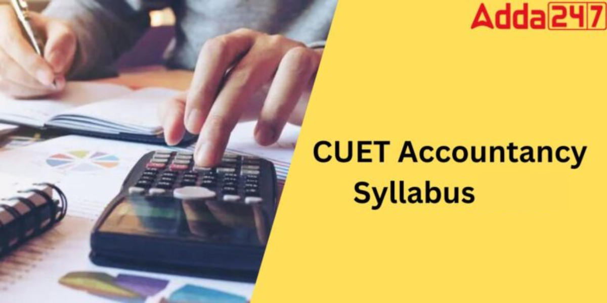 CUET Accountancy Syllabus