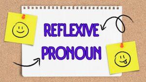Reflexive Pronoun