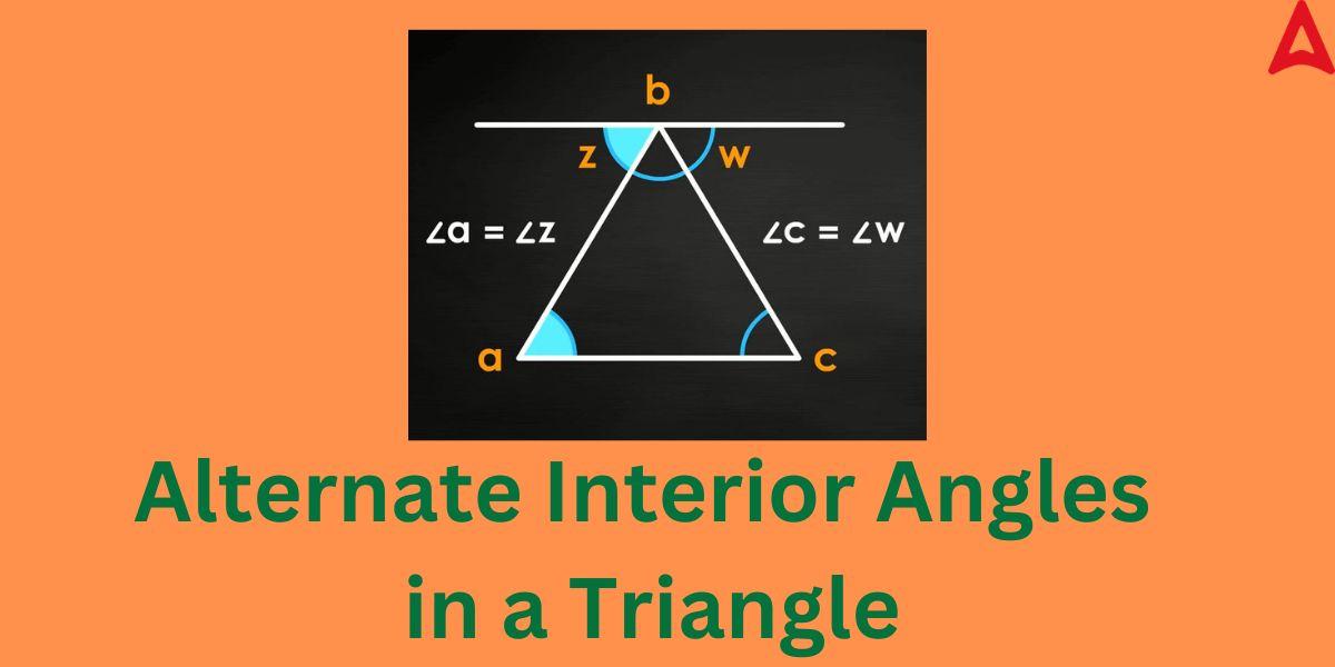 Alternate Interior Angles in a triangle