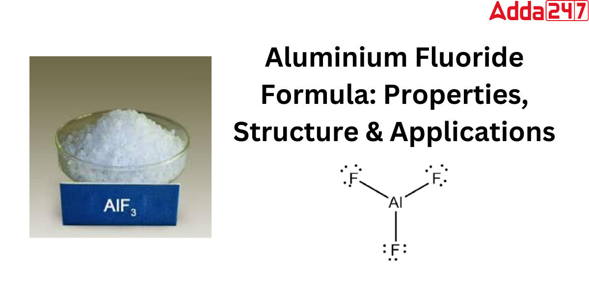 Aluminium Fluoride Formula