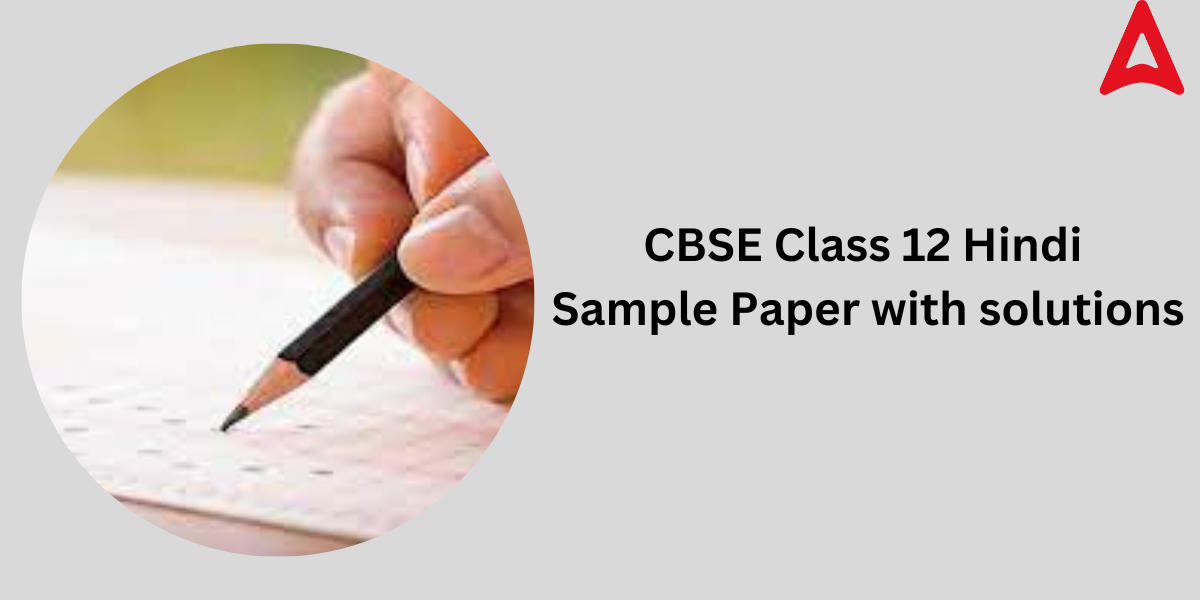 CBSE Class 12 Hindi Sample Paper 2023-2024