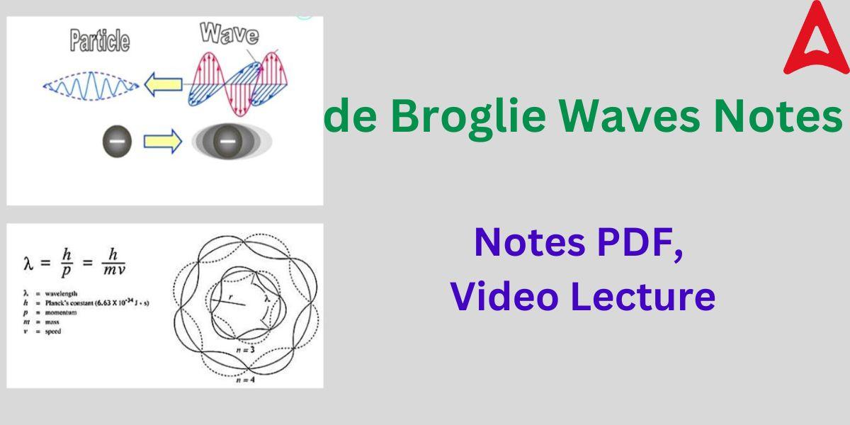 de Broglie Waves Notes