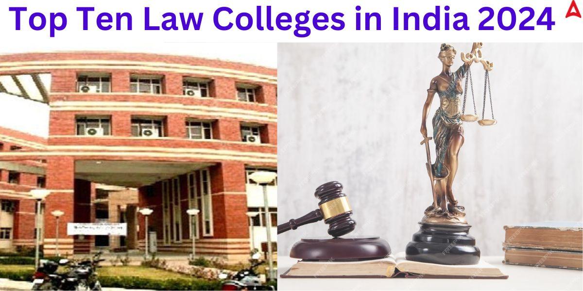 Top Ten Law Colleges in India 2024