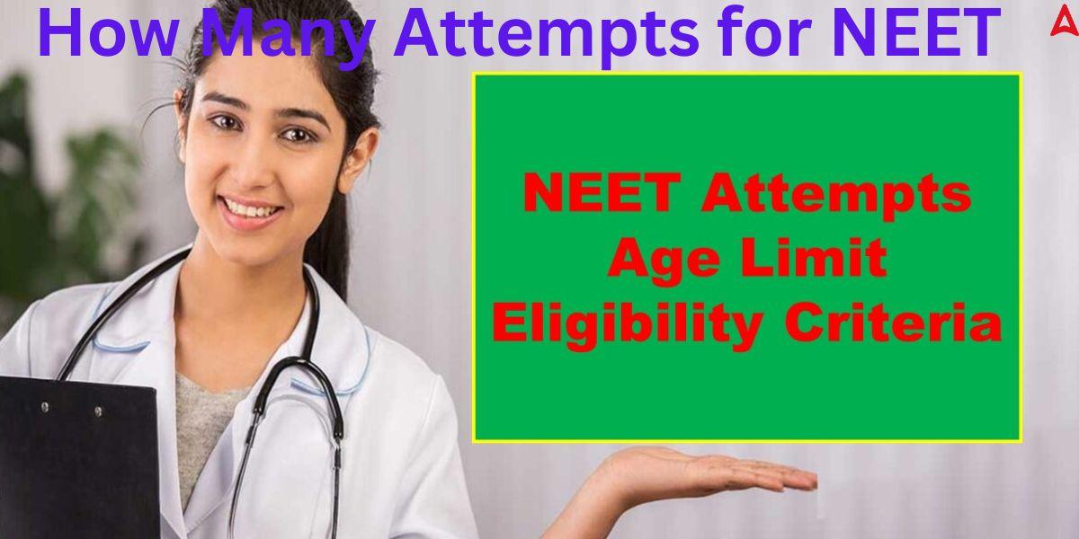 How Many Attempts for NEET