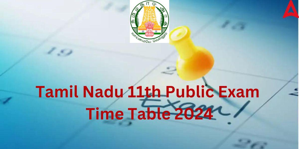 11th Public Exam Time Table 2024, Tamil Nadu PDF Download