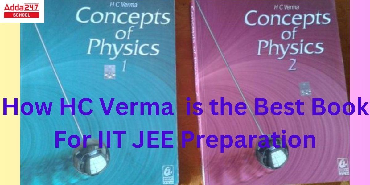How HC Verma is the Best Book For IIT JEE Preparation