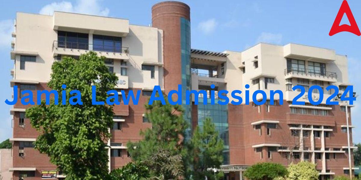 Jamia Law Admission 2024