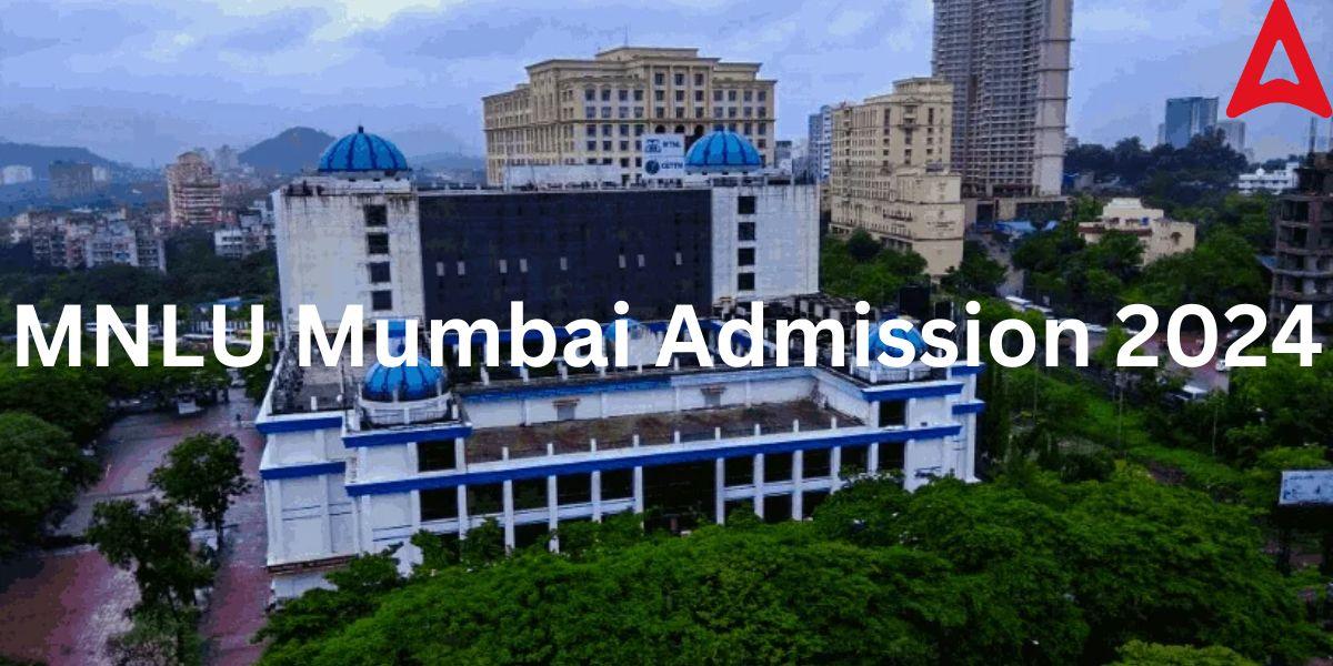 MNLU Mumbai Admission 2024