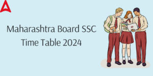 Maharashtra SSC Time Table 2024
