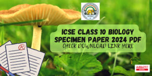 ICSE Class 10 Biology Specimen Paper 2024, PDF Download