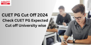 CUET PG Cut Off 2024