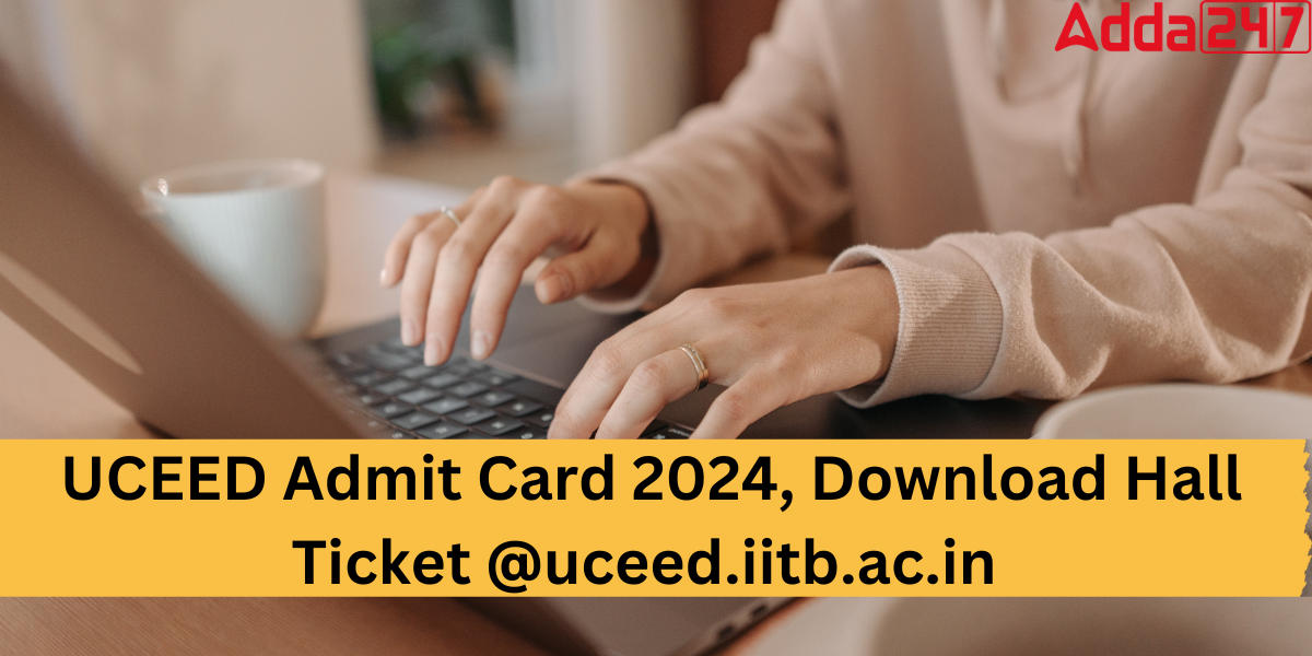 UCEED Admit Card 2024