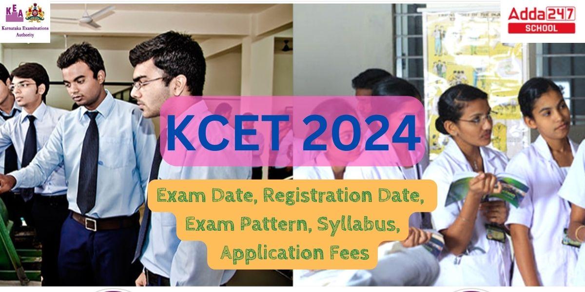 KCET 2024 Registration Window Reopens, Check Exam Date, Eligibility