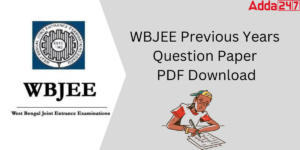 WBJEE Previous Years Question Paper PDF Download