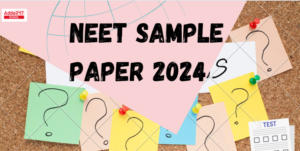 NEET Sample Paper 2024, NTA PDF Download with Solutions