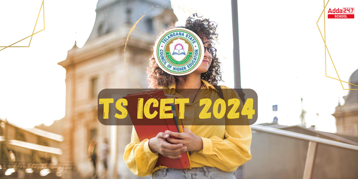 TS ICET 2024 Exam Date, Notification, Application Form