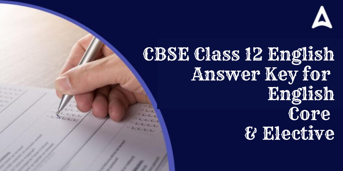 CBSE Class 12 English Answer Key 2024 Out for Set 1,2,3_20.1
